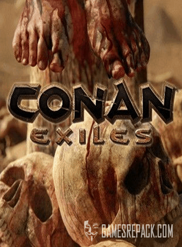 Conan Exiles (2018) RePack от xatab