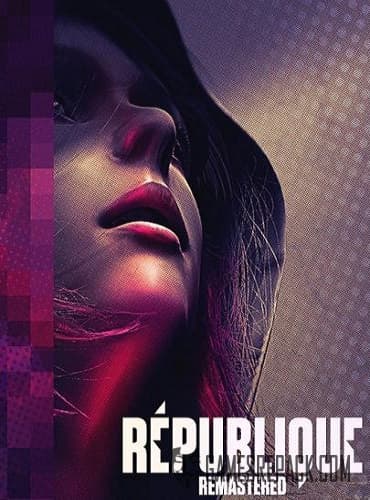 Republique Remastered: Episodes 1-5 (Camouflaj) (RUS/ENG/MULTI6) [Repack] by FitGirl