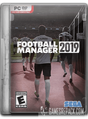 Football Manager 2019 (2018) RePack от SpaceX