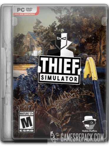 Thief Simulator (2018) RePack от SpaceX