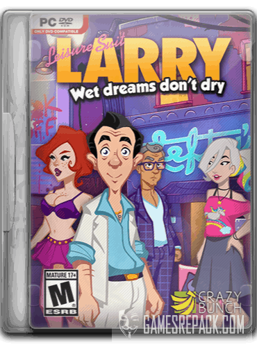 Leisure Suit Larry - Wet Dreams Don't Dry (2018) RePack от SpaceX