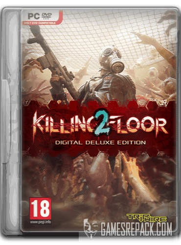 Killing Floor 2: Digital Deluxe Edition (2016) RePack от SpaceX