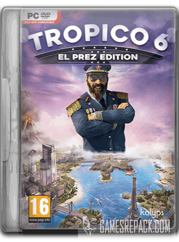 Tropico 6 - El Prez Edition (2019) RePack от SpaceX