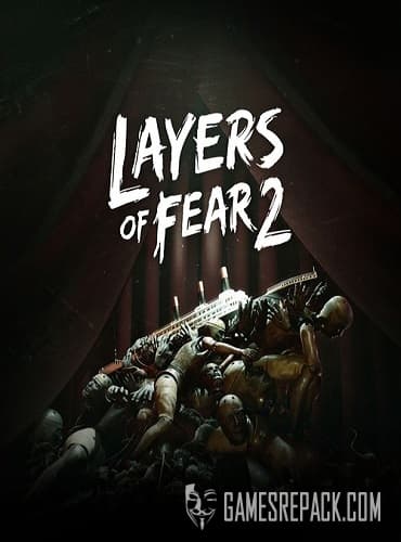 Layers of Fear 2 (2019) RePack от R.G. Catalyst
