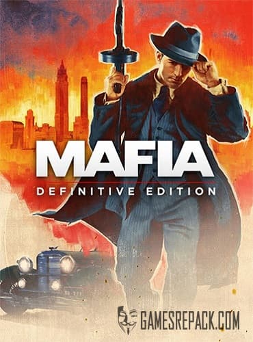 Mafia: Definitive Edition (RUS/ENG/MULTI14) [Repack] by FitGirl