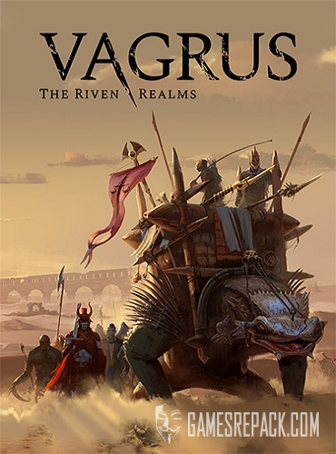 Vagrus: The Riven Realms - Centurion Edition (RUS/ENG/MULTi12) [Repack]
