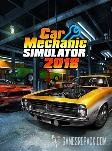 Car Mechanic Simulator 2018 (RUS/ENG/MULTI17) [Repack] by FitGirl
