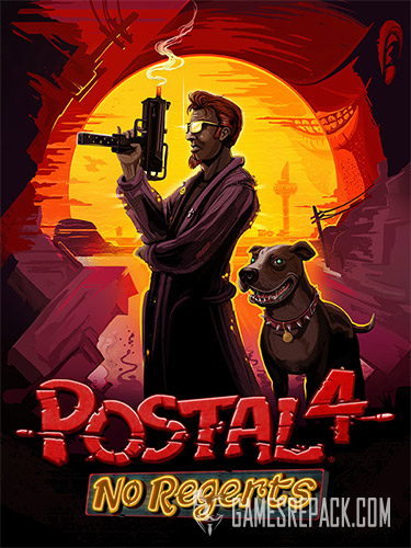POSTAL 4: No Regerts (RUS/ENG/MULTi) [Repack]