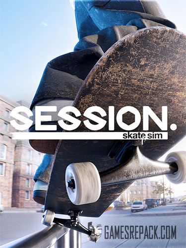 Session: Skate Sim - Year One & Two Edition (RUS/ENG/MULTI12) [Repack]