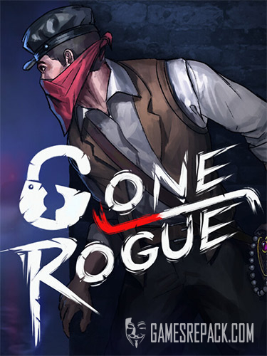 Gone Rogue: Supporter Edition (RUS/ENG/MULTI7) [Repack]