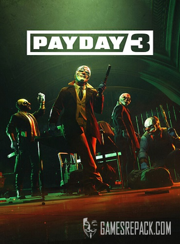 PAYDAY 3 (Deep Silver) (RUS/ENG/MULTi14) [P]
