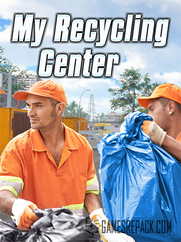 My Recycling Center: Complete Edition (ENG/GER) [Repack]