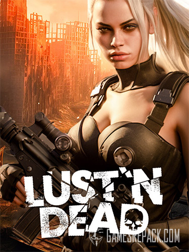 Lust 'n Dead (RUS/ENG/MULTI30) [Repack]