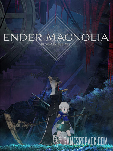 ENDER MAGNOLIA: Bloom in the Mist (RUS/ENG/MULTI11) [Repack]