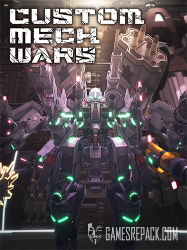 CUSTOM MECH WARS: Ultimate Edition (ENG/MULTI5) [Repack]