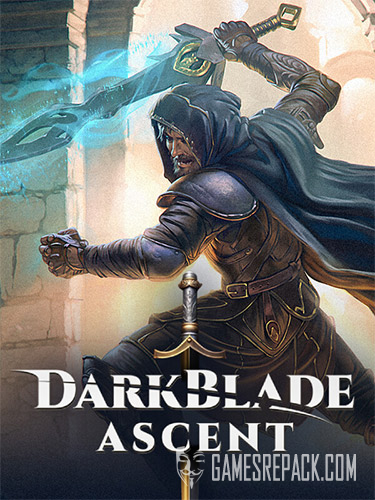 Darkblade Ascent (ENG) [Repack]