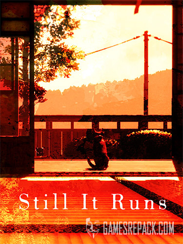 Still It Runs (ENG/MULTI8) [Repack]