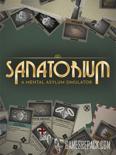 Sanatorium: A Mental Asylum Simulator (RUS/ENG/MULTI10) [Repack]