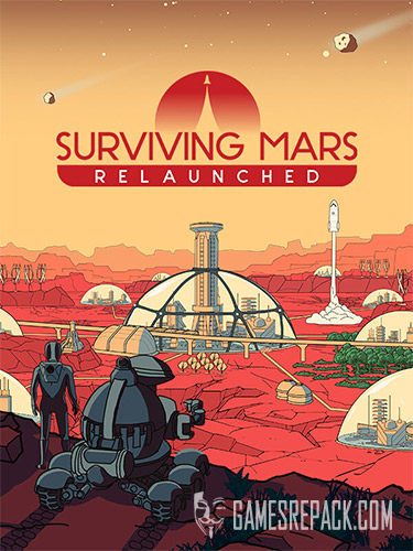 Surviving Mars: Relaunched (RUS/ENG/MULTI9) [Repack]