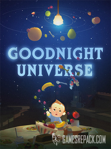 Goodnight Universe (ENG/MULTI8) [Repack]