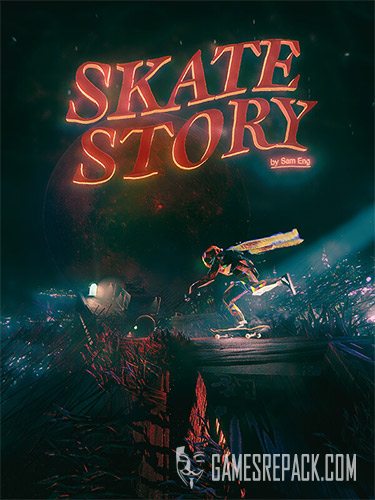 Skate Story (RUS/ENG/MULTI11) [Repack]