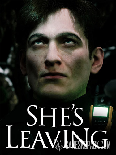 She's Leaving (ENG) [Repack]