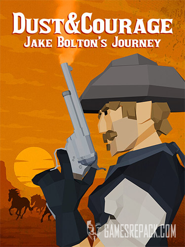 Dust & Courage: Jake Bolton's Journey (ENG/MULTI3) [Repack]