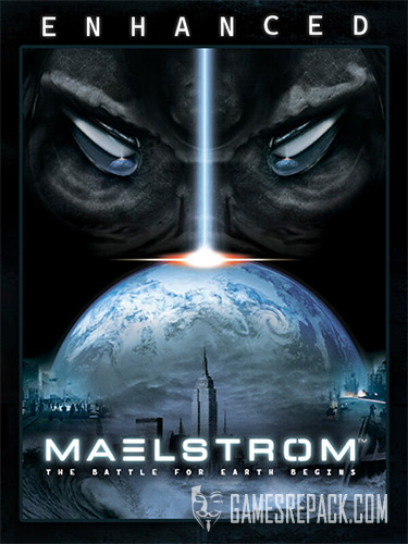 Maelstrom: The Battle for Earth Begins Enhanced (RUS/ENG/MULTI6) [Repack]
