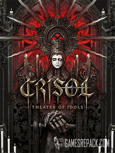 Crisol: Theater of Idols (RUS/ENG/MULTI7) [Repack]
