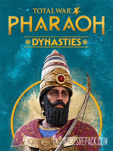 Total War: PHARAOH DYNASTIES (RUS/ENG/MULTI13) [Repack]