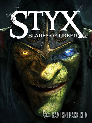 Styx: Blades of Greed (RUS/ENG/MULTI11) [Repack]