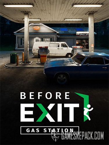 Before Exit: Gas Station (ENG/MULTI15) [Repack]